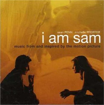 I Am Sam Various Artists