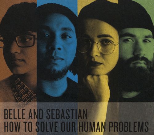 Belle and Sebastian How to Solve Our Human Problems Pts. 1 3