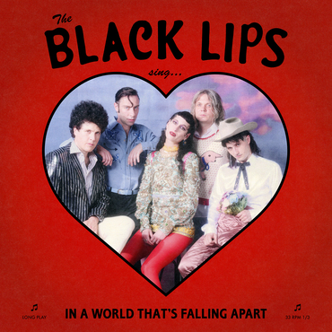 Black Lips Sing In A World Thats Falling Apart