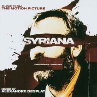 Syriana Alexandre Desplat