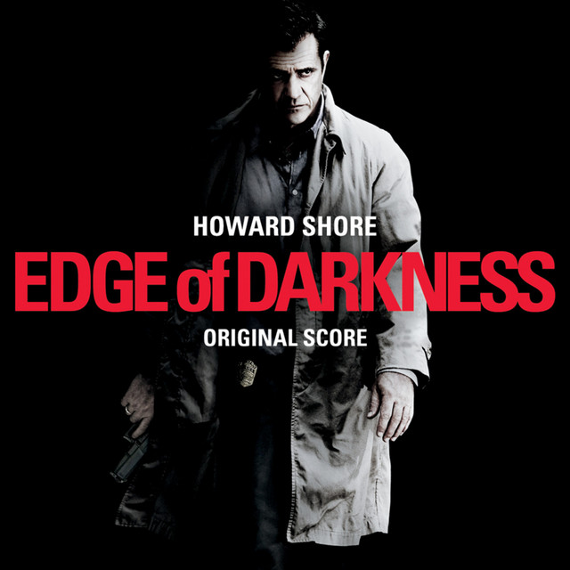 Edge of Darkness Howard Shore