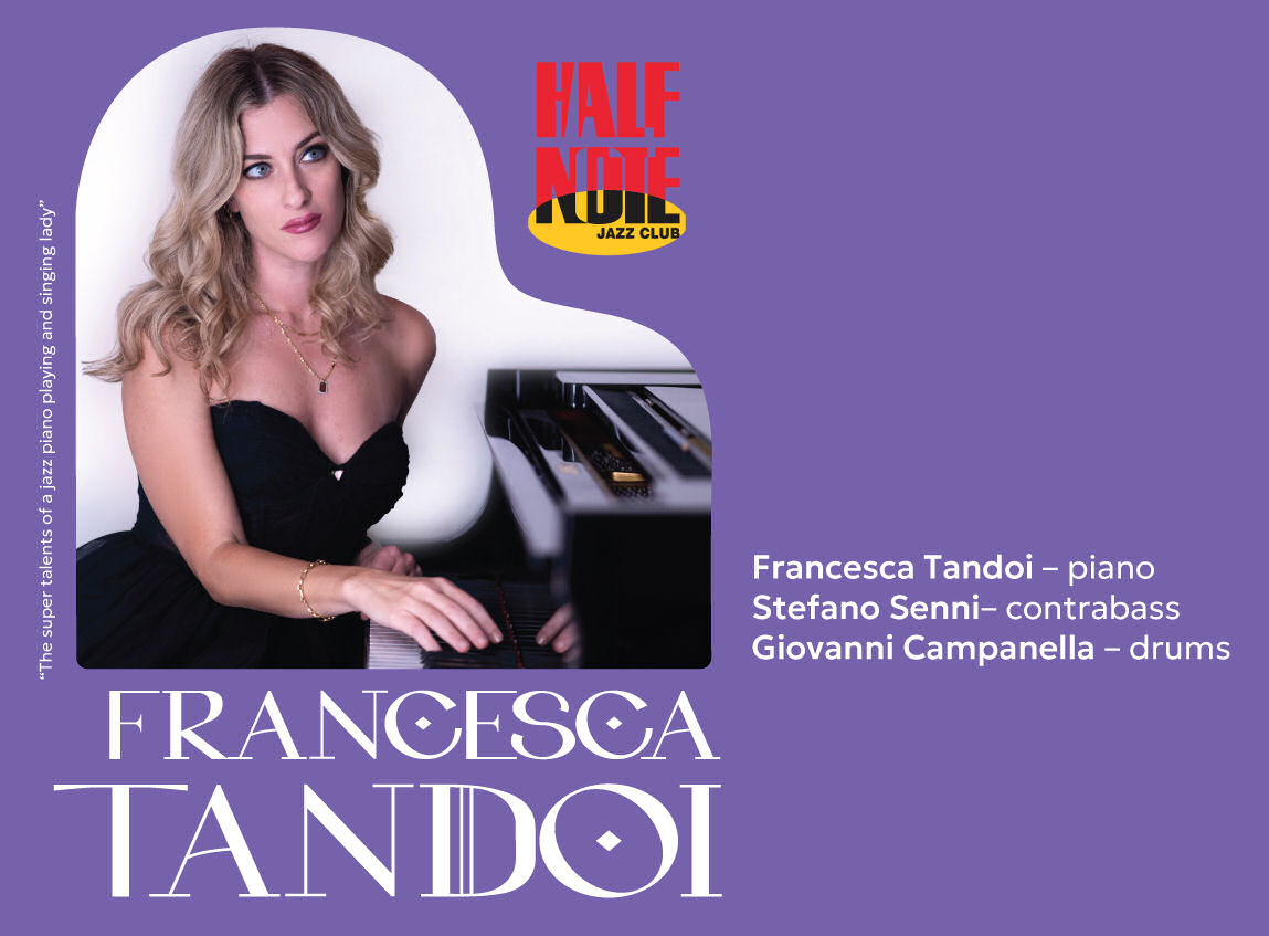 Francesca Tandoi / Half Note 17 ~ 20/1/2025